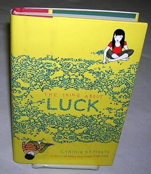 Seller image for THE THING ABOUT LUCK for sale by Windy Hill Books