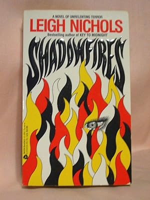 Seller image for SHADOWFIRES for sale by Robert Gavora, Fine & Rare Books, ABAA