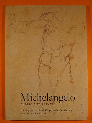 Seller image for Michelangelo: Public and Private Drawings for the Sistine Chapel and Other Treasures for sale by Pistil Books Online, IOBA