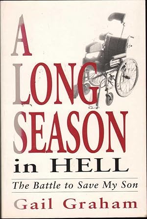 Imagen del vendedor de A Long Season in Hell: The Battle to Save My Son a la venta por Mr Pickwick's Fine Old Books