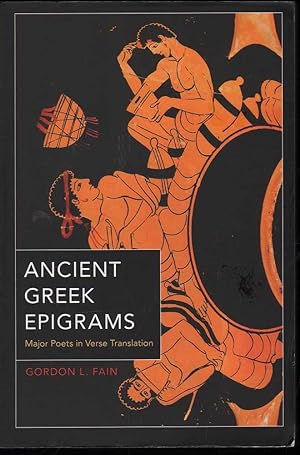 Seller image for Ancient Greek epigrams: Major poets in verse translation for sale by Mr Pickwick's Fine Old Books