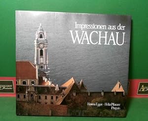 Imagen del vendedor de Impressionen aus der Wachau - Einleitendes Essay von Hanna Egger. Fotos von Hella Pflanzer. a la venta por Antiquariat Deinbacher