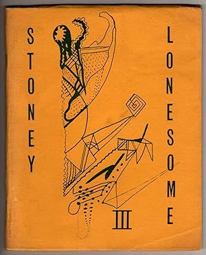 Bild des Verkufers fr Stoney Lonesome III - Thirty-six Poets [CHAPBOOK/JOURNAL] zum Verkauf von Cameron-Wolfe Booksellers