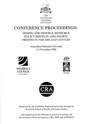 Bild des Verkufers fr Mining and Mineral Resource Policy Issues in Asia-Pacific Prospects for the 21st Century, Australian National University 1-3 November 1995: Conference Proceedings zum Verkauf von Masalai Press