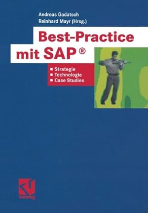 Bild des Verkufers fr Best-Practice mit SAP : Strategien, Technologien und Case Studies. zum Verkauf von Kepler-Buchversand Huong Bach