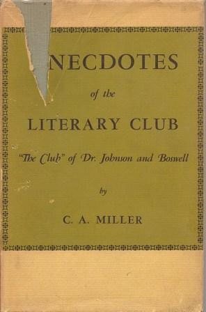 Imagen del vendedor de Anecdotes of the Litrary Club - "The Club" of Dr. Johnson and Boswell a la venta por Works on Paper