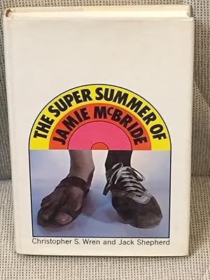 Immagine del venditore per The Super Summer of Jamie McBride venduto da My Book Heaven