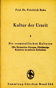 Kultur der Urzeit. 2 Bände. Sammlung Göschen 564 und 565.