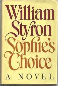 Seller image for SOPHIE'S CHOICE for sale by Gibson's Books