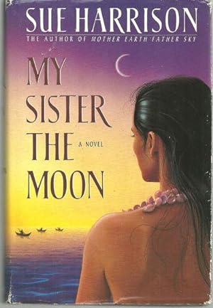 Seller image for MY SISTER THE MOON for sale by Gibson's Books