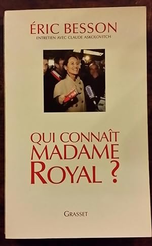 QUI CONNAIT MADAME ROYAL ?