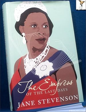 Seller image for The Empress of the Last Days for sale by BookLovers of Bath