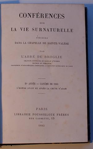 Conférences sur la vie surnaturelle - Préchées dans la chapelle Sainte Valère