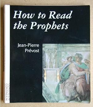 Bild des Verkufers fr How to Read the Prophets. zum Verkauf von N. G. Lawrie Books