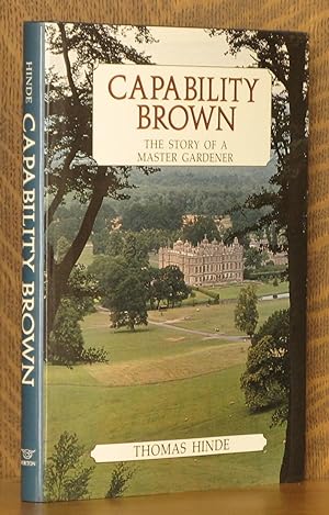 Seller image for CAPABILITY BROWN, THE STORY OF A MASTER GARDENER for sale by Andre Strong Bookseller