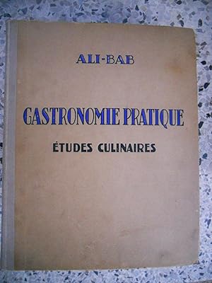 Image du vendeur pour Gastronomie pratique - Etudes cilinaires - suivies de - Traitement de l'obesite des gourmands mis en vente par Frederic Delbos