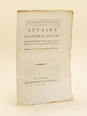 Affaire du Général Chazot [ édition originale ]