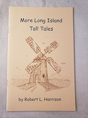 Seller image for More Long Island Tall Tales for sale by WellRead Books A.B.A.A.