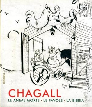 Immagine del venditore per (Chagall) Chagall, fiaba e destino. Le anime morte - le favole - la bibbia venduto da LIBET - Libreria del Riacquisto
