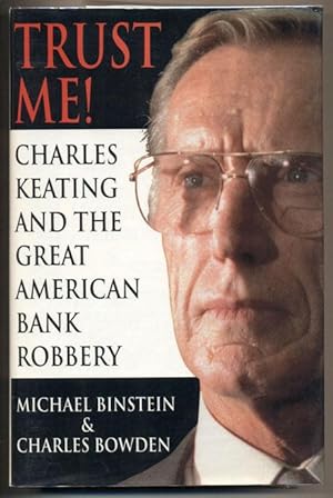 Bild des Verkufers fr Trust Me: Charles Keating and the Missing Billions zum Verkauf von Ken Sanders Rare Books, ABAA