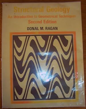 Imagen del vendedor de Structural Geology: An Introduction to Geometrical Techniques a la venta por Reading Habit