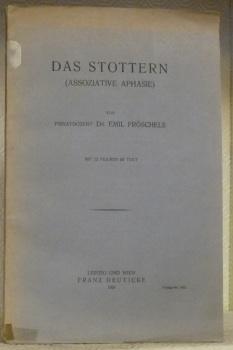 Seller image for Das Stottern (Assoziative Aphasie). Mit 12 Figuren im Text. for sale by Bouquinerie du Varis