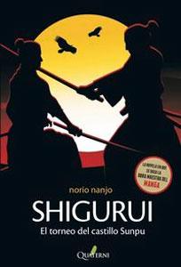 Seller image for SHIGURUI: EL TORNEO DEL CASTILLO SUNPU for sale by KALAMO LIBROS, S.L.