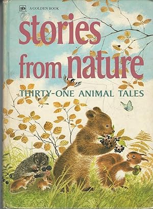 Stories from Nature Thirty-one Animal Tales