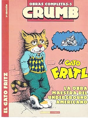 El Gato Fritz La obra Maestra del Underground Americano Obras Completas-5 Crumb