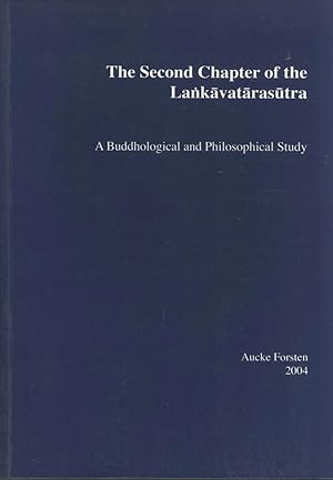 Seller image for The Second Chapter of the Lankavatarasutra: A Buddhological and Philosophical Study for sale by Masalai Press