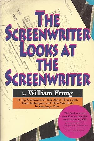 Seller image for The Screenwriter Looks at the Screenwriter for sale by Auldfarran Books, IOBA