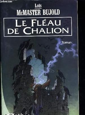 Bild des Verkufers fr LE FLEAU DE CHALION. zum Verkauf von Le-Livre