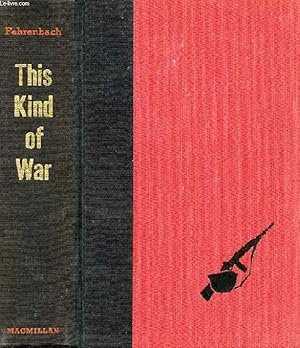 Seller image for THIS KIND OF WAR, A STUDY IN UNPREPAREDNESS for sale by Le-Livre