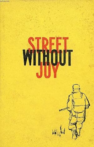 Street Without Joy by Bernard B. Fall Street Without Joy by Bernard B. Fall