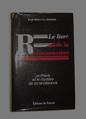 Bild des Verkufers fr Le livre de la rincarnation, le phnix et le mystre de sa renaissance zum Verkauf von Domifasol