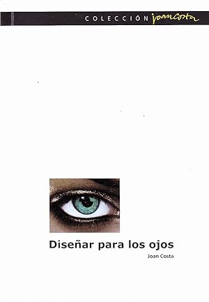Immagine del venditore per Disear para los Ojos. venduto da Librera Monte Sarmiento