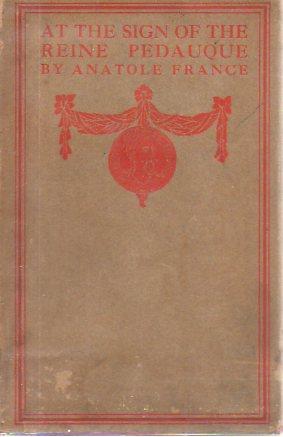 Imagen del vendedor de At the Sign of the Reine Pedauque (John Lane/ Dodd, Mead 1924) a la venta por Bookfeathers, LLC