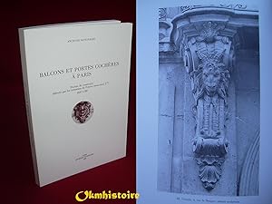 Balcons et Portes cochères à Paris - Permis de construire delivrés par les trésoriers de France (...
