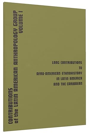 Seller image for Laag Contributions to Afro-American Ethnohistory in Latin America and the Caribbean for sale by Diatrope Books