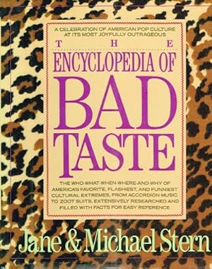 Seller image for The Encyclopedia of Bad Taste for sale by Round Table Books, LLC