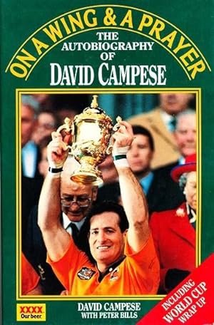 On a Wing and a Prayer : The Autobiography of David Campese