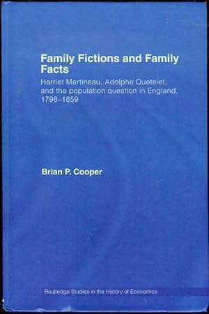 Family Fictions and Family Facts: Harriet Martineau, Adolphe Quetelet and the Population Question...