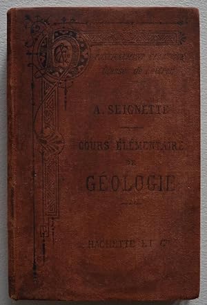 Cours élémentaire de géologie conforme aux programmes officiels du 28 janvier 1890 pour la classe...