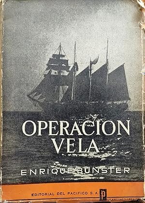 Imagen del vendedor de Operacin vela. Crnica del dcimo crucero del B.E. " Esmeralda " a la venta por Librera Monte Sarmiento