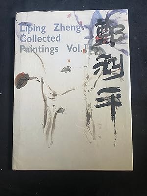 liping Zheng: Collected Paintings Vol. II