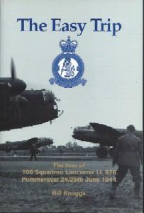 The Easy Trip : The Loss of 106 Squadron Lancaster LL 975 Pommereval 24/25 June 1944