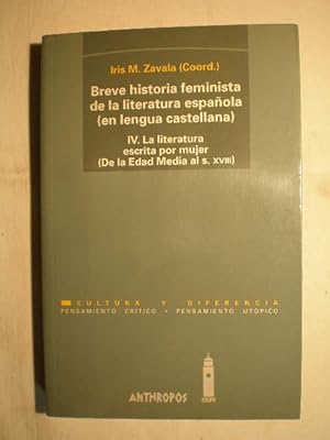 Breve historia feminista de la literatura española (en lengua castellana). IV. La literatura escr...