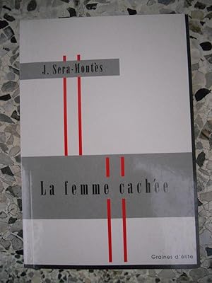 Imagen del vendedor de La femme cachee a la venta por Frederic Delbos