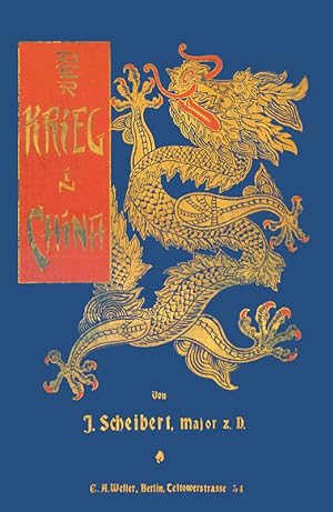 Bild des Verkufers fr Der Krieg in China 1900 - 1901 - 2 zum Verkauf von Antiquariat  Fines Mundi