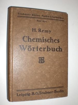 Chemisches Wörterbuch. Teubners kleine Fachwörterbücher 10/11. Mit 15 Abbildungen im Text und 5 T...